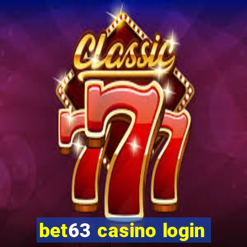 bet63 casino login